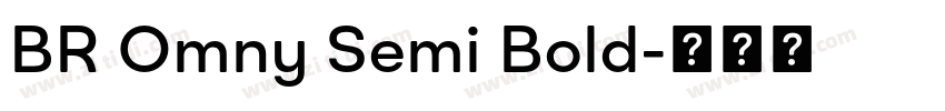 BR Omny Semi Bold字体转换